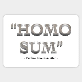 "Homo Sum" Magnet